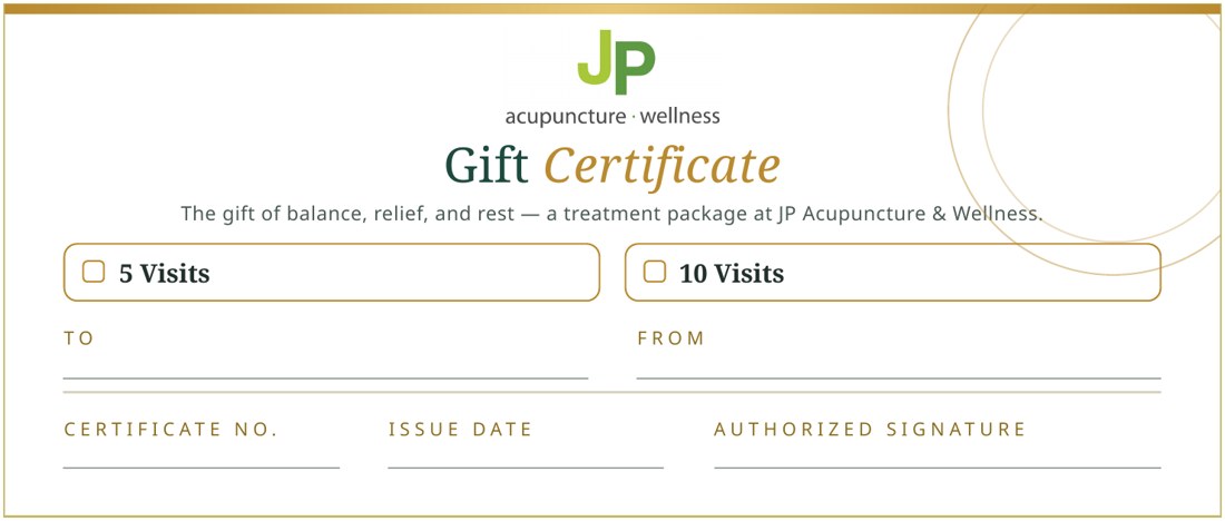Sample JP Acupuncture & Wellness gift certificate with To, From, and 5 or 10 visit options